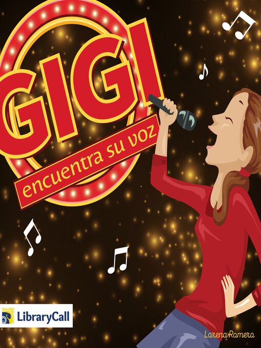 Title details for Gigi encuentra su voz by Lorena Romero - Wait list